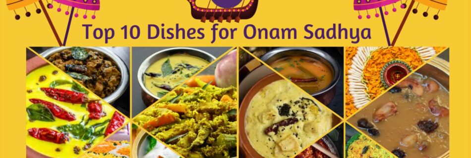 top 10 dishes for onam sadhya