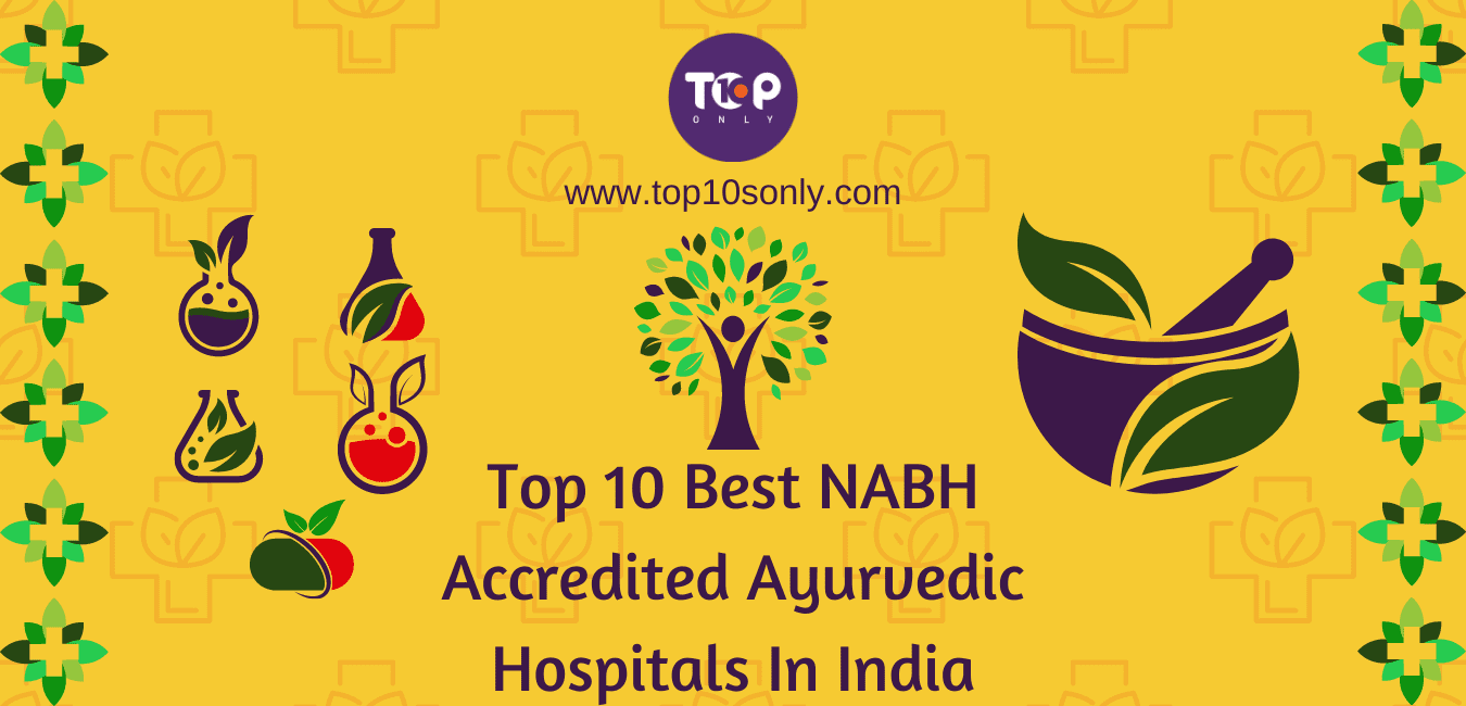 Top 10 Best NABH-Accredited Ayurvedic Hospitals In India