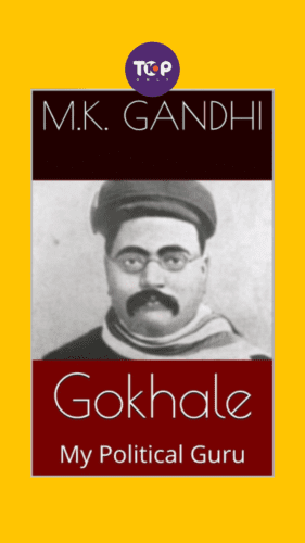 Top 10 Books Written By Mahatma Gandhiji-Gokhale My Political Guru