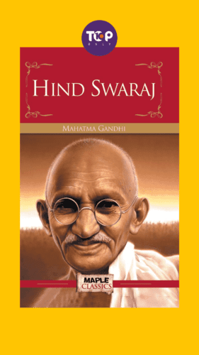 Top 10 Books Written By Mahatma Gandhiji-Hind Swaraj or Indian Home Rule