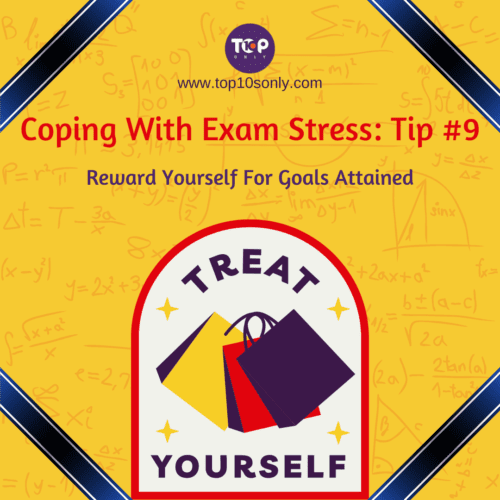 Top 10 Ways To Cope With Exam - Reward Yourself For Goals Attained