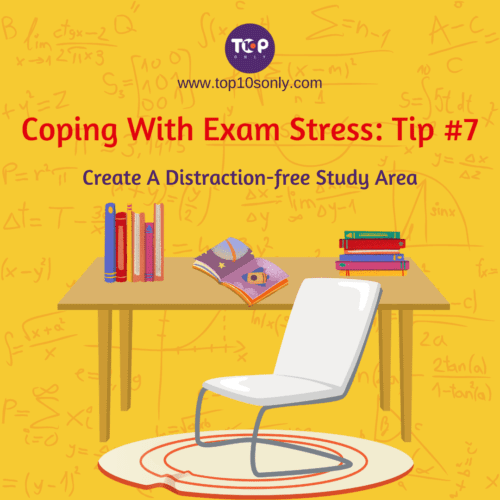 Top 10 Ways To Cope With Exam Stress - Create A Distraction-free Study Area