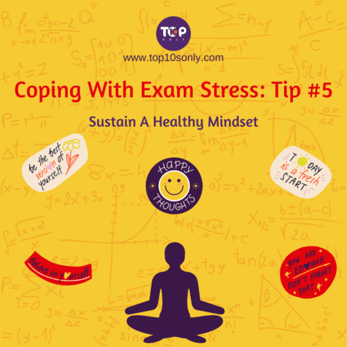Top 10 Ways To Cope With Exam Stress - Sustain A Healthy Mindset