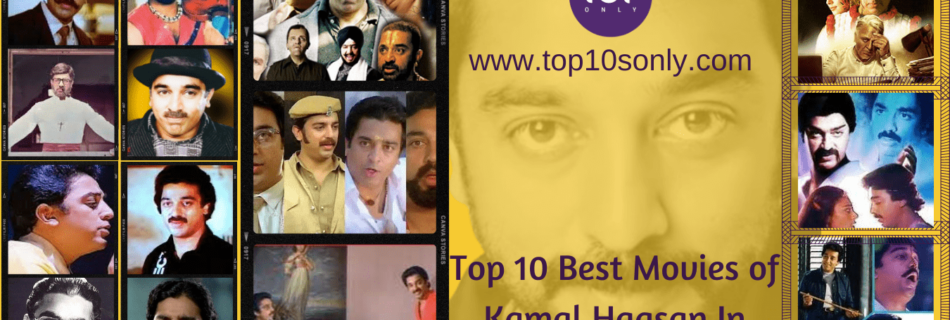 Top 10 Best Movies of Kamal Haasan In Multiple Roles