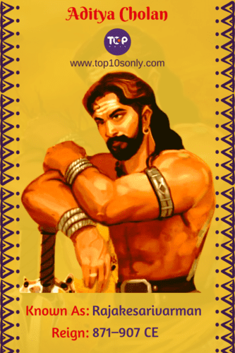 Top 10 Greatest Chola Kings of Ancient India - Aditya Cholan I