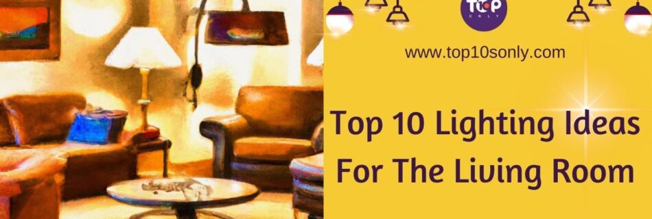 top 10 lighting ideas for the living room post banner (1350 × 650 px)
