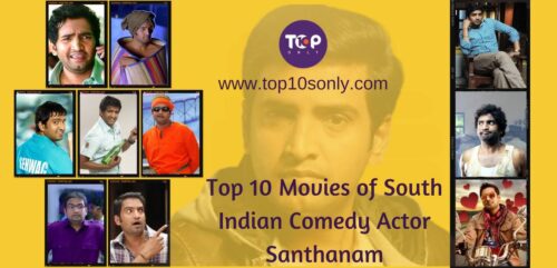 top 10 movies of south indian comedy actor santhanam