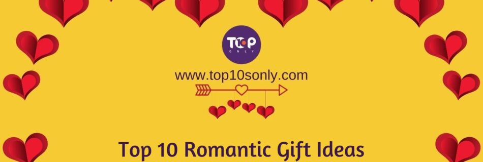 top 10 romantic gift ideas for her on valentine's day