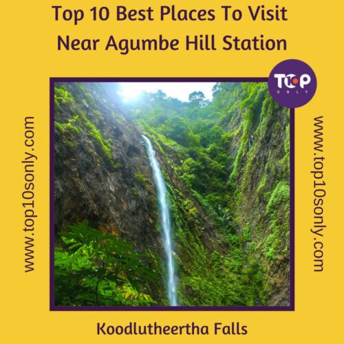 top 10 best places to visit in and around agumbe hill station, karnataka koodlutheertha falls