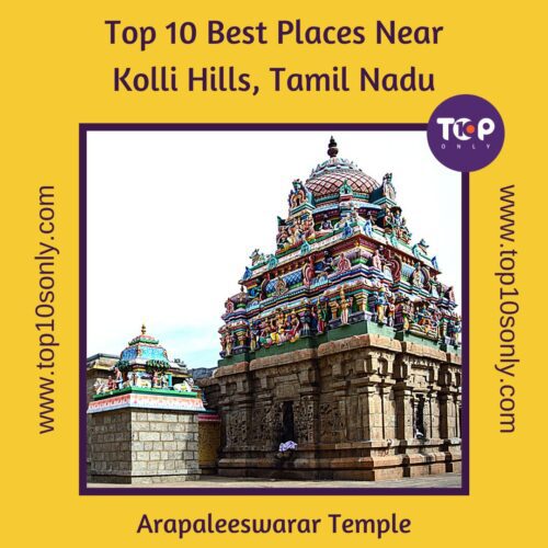 top 10 best places to visit in and around kolli hills, tamil nadu arapaleeswarar temple