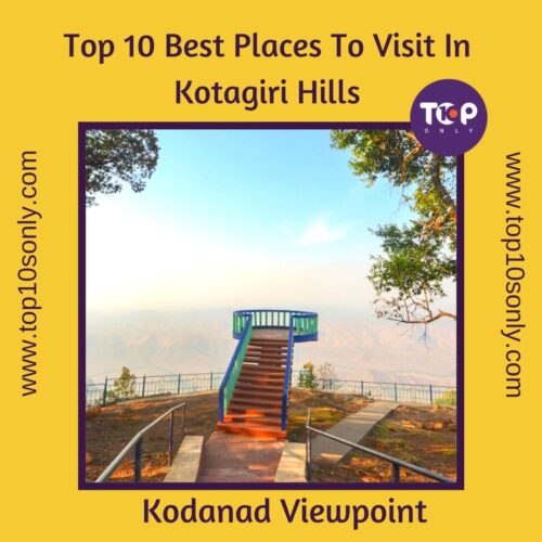 top 10 best places to visit in kotagiri hills kodanad viewpoint