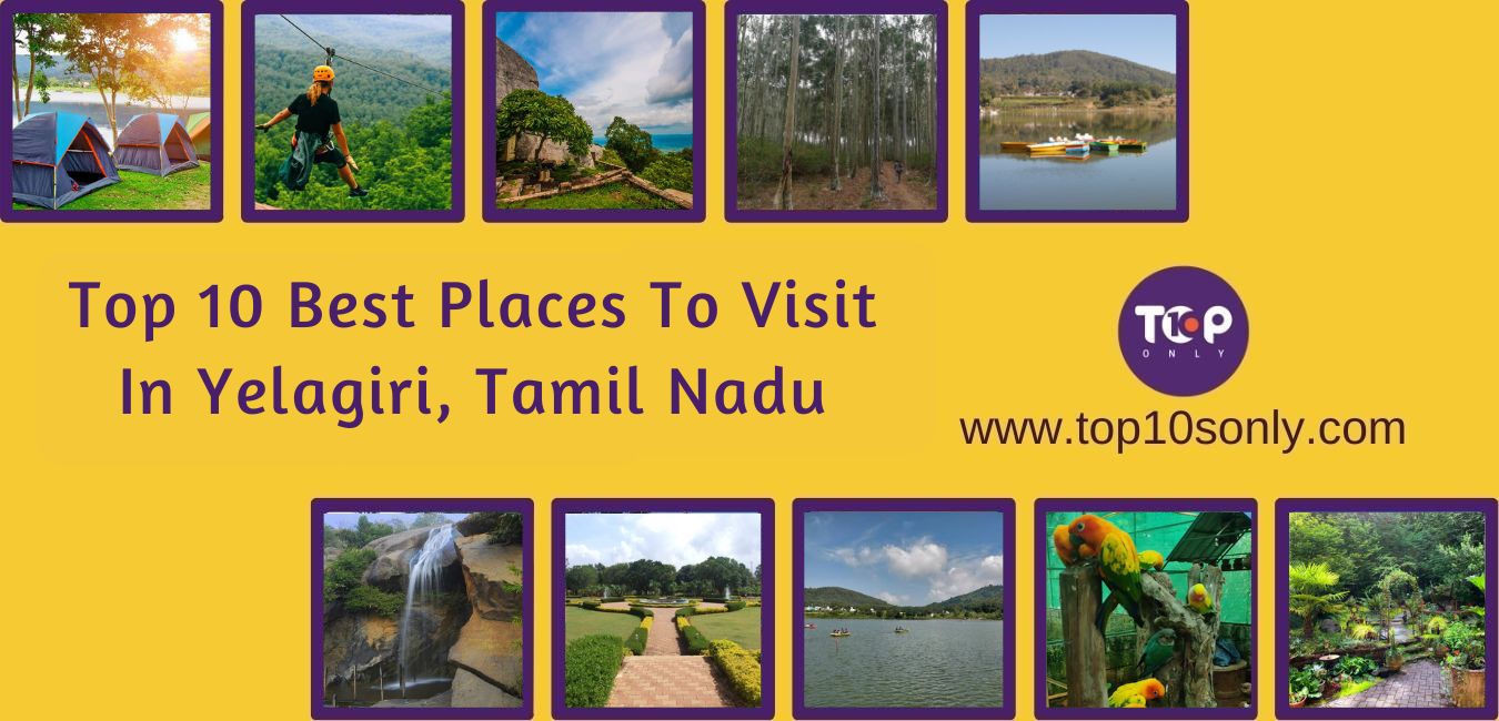 top 10 best places to visit in yelagiri, tamil nadu