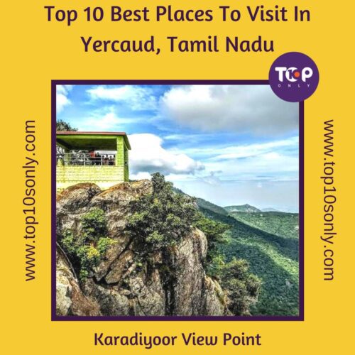 top 10 best places to visit in yercaud, tamil nadu karadiyoor view point
