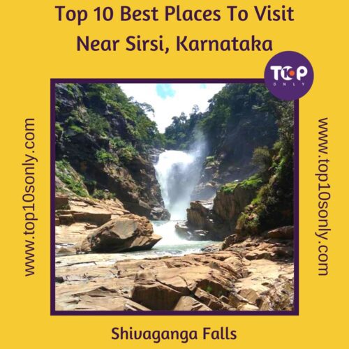 top 10 best places to visit near sirsi, karnataka shivaganga falls