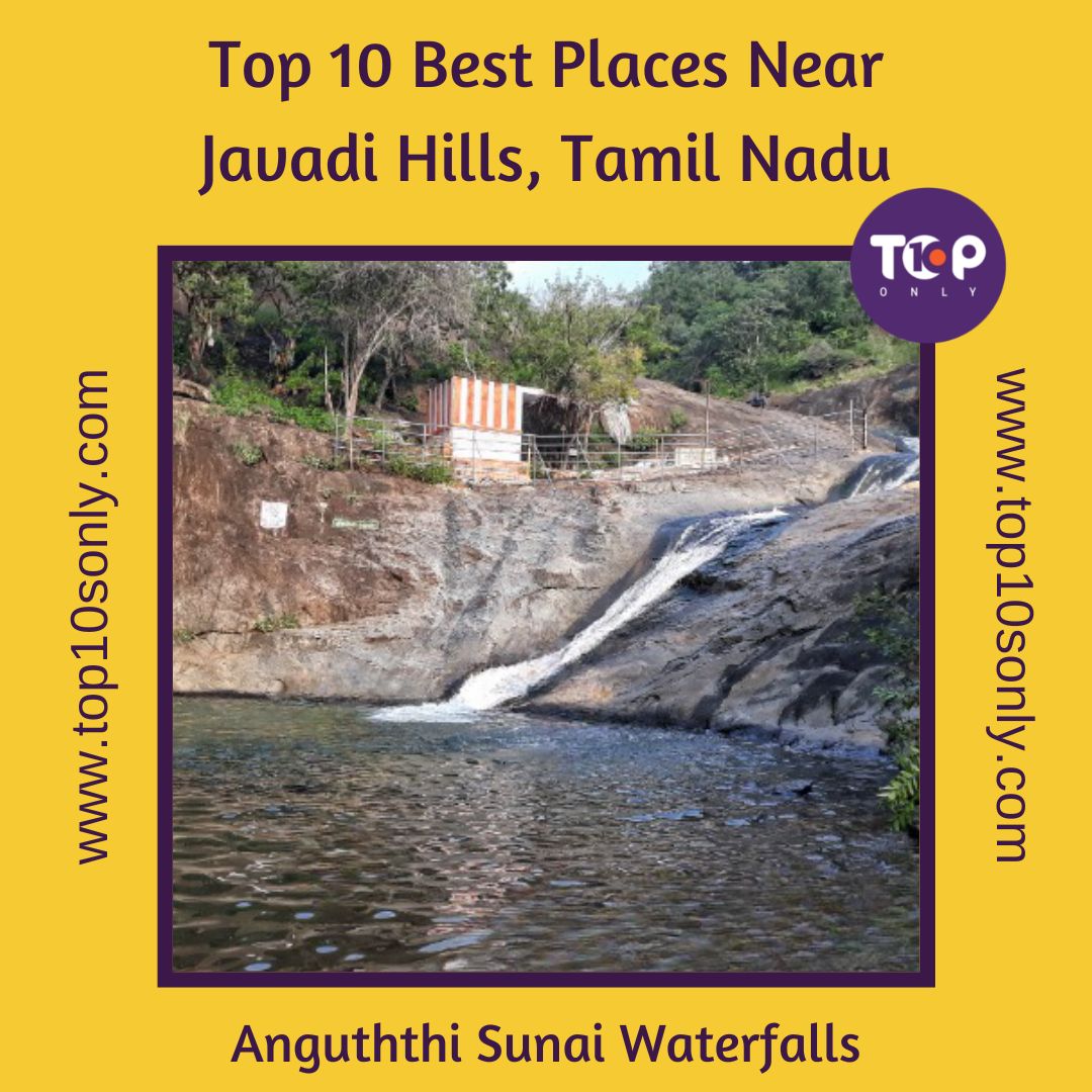 javadi hills tourist places list