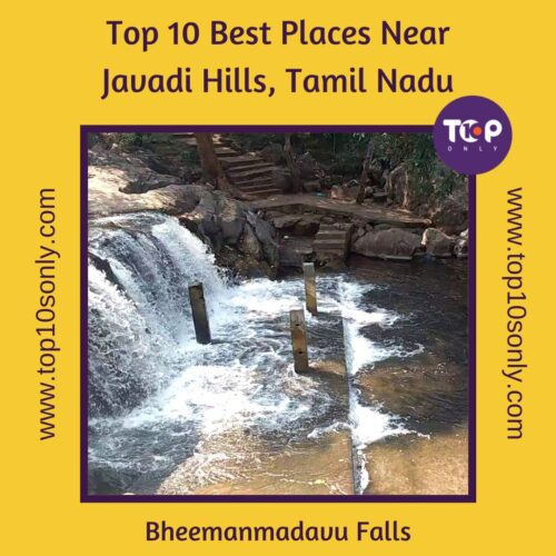 top 10 best places to visit in and around javadi hills, tamil nadu bheemanmadavu falls