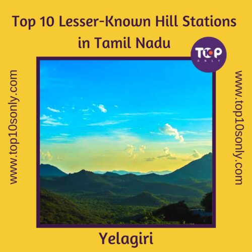 top 10 lesser known hill stations in tamil nadu yelagiri