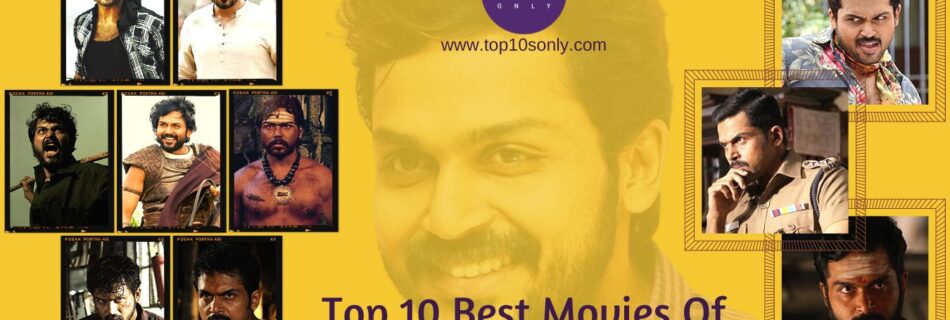 top 10 best movies of south indian actor karthik sivakumar