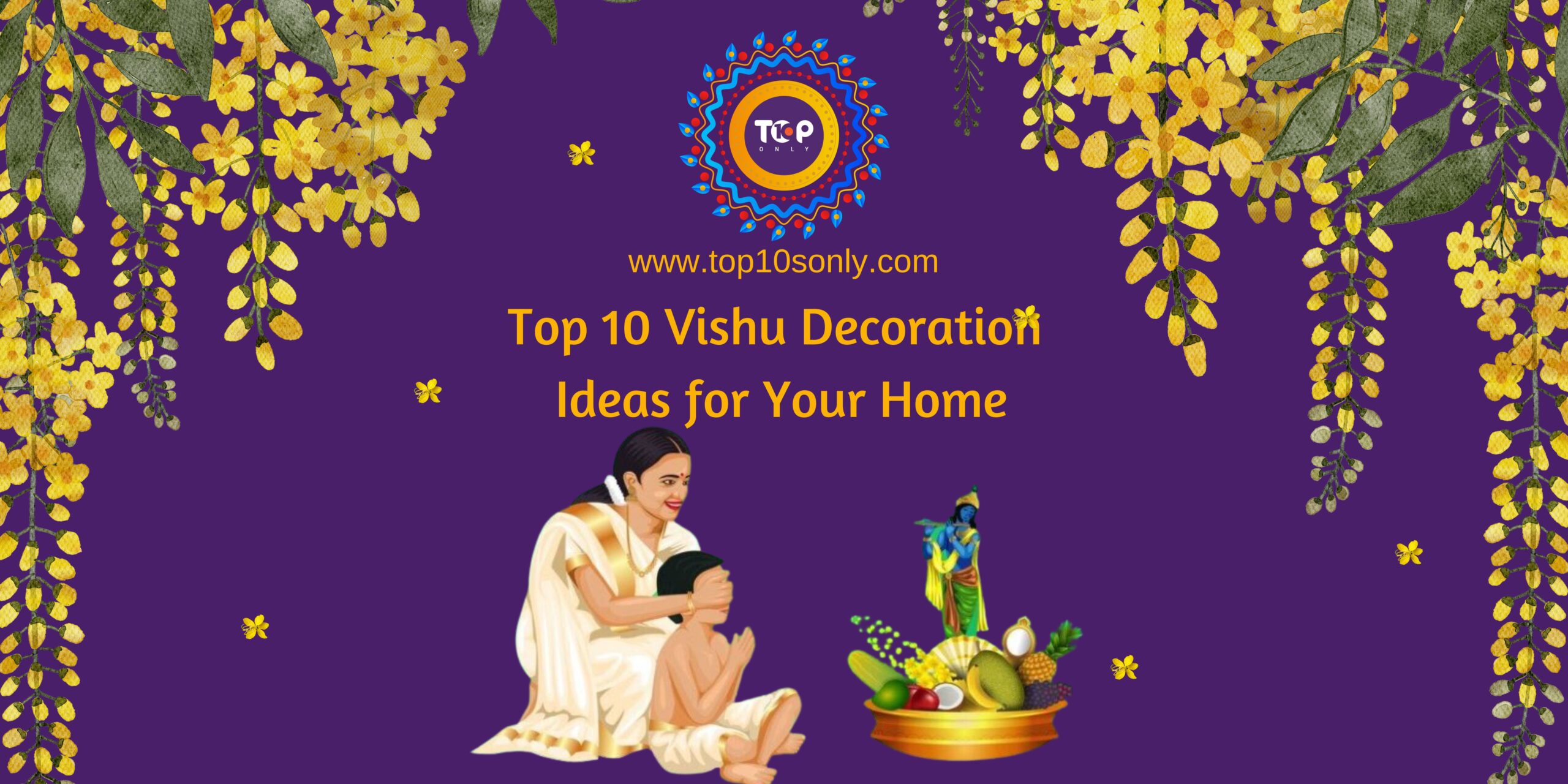 top 10 vishu decoration ideas for your home