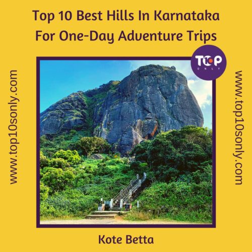 top 10 best hills in karnataka for one day adventure trips kote betta