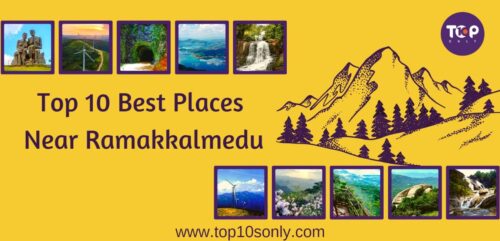 top 10 best places in and around ramakkalmedu, kerala