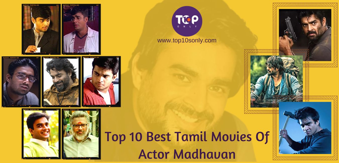 top 10 best tamil movies of actor madhavan