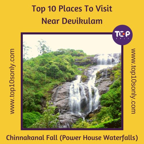 top 10 places to visit in and around devikulam chinnakanal fall (power house waterfalls)