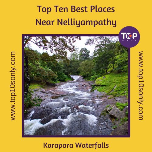 top ten best places to visit in and around nelliyampathy, kerala karapara waterfalls