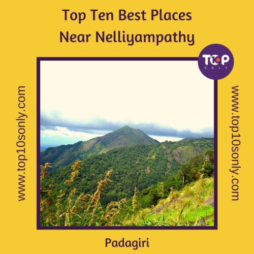 top ten best places to visit in and around nelliyampathy, kerala padagiri