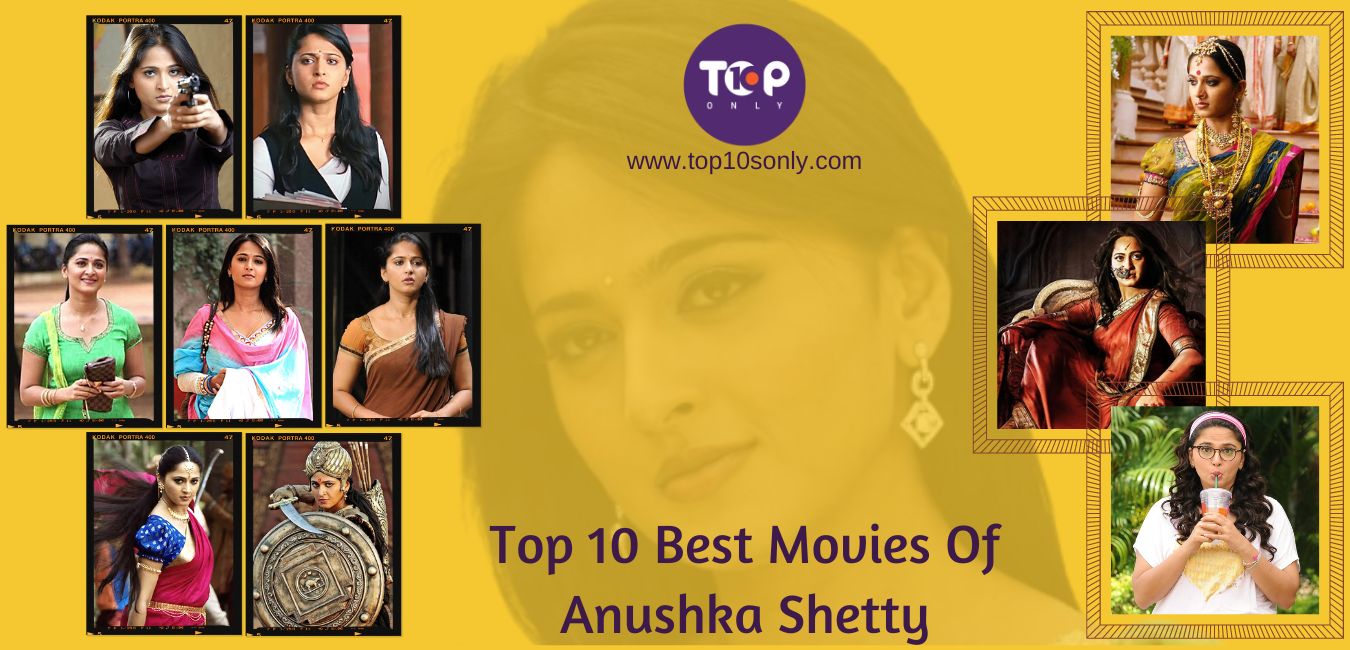top 10 best movies of anushka shetty
