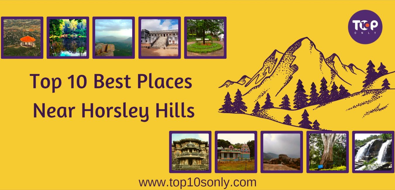 top 10 best places to visit in and around horsley hills, andhra pradesh