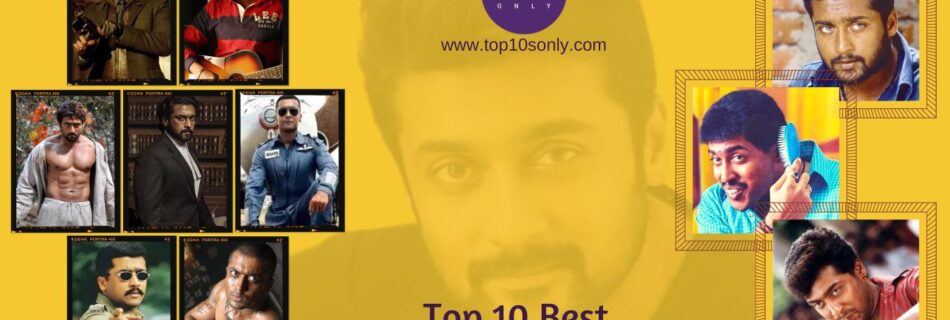 top 10 best movies of south indian actor suriya