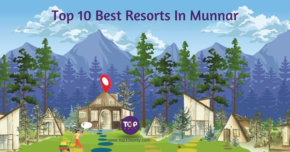 top 10 best resorts in munnar, idukki