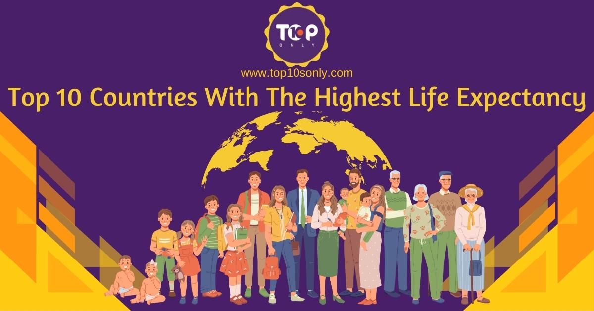 top 10 countries with the highest life expectancy