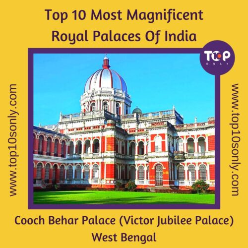 top 10 most magnificent royal palaces of india cooch behar palace (victor jubilee palace) west bengal
