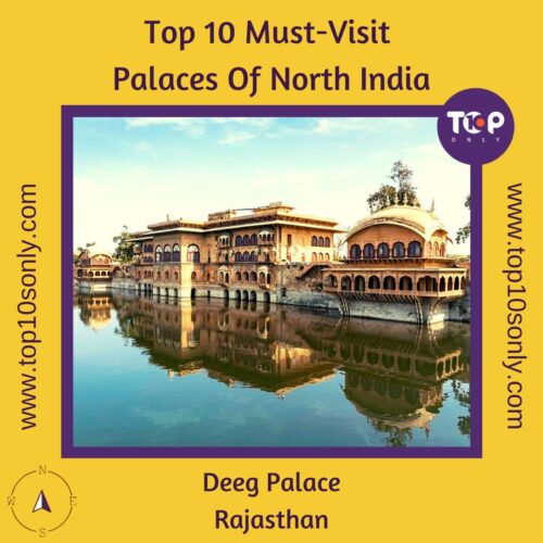 top 10 must visit palaces of north india deeg palace rajasthan