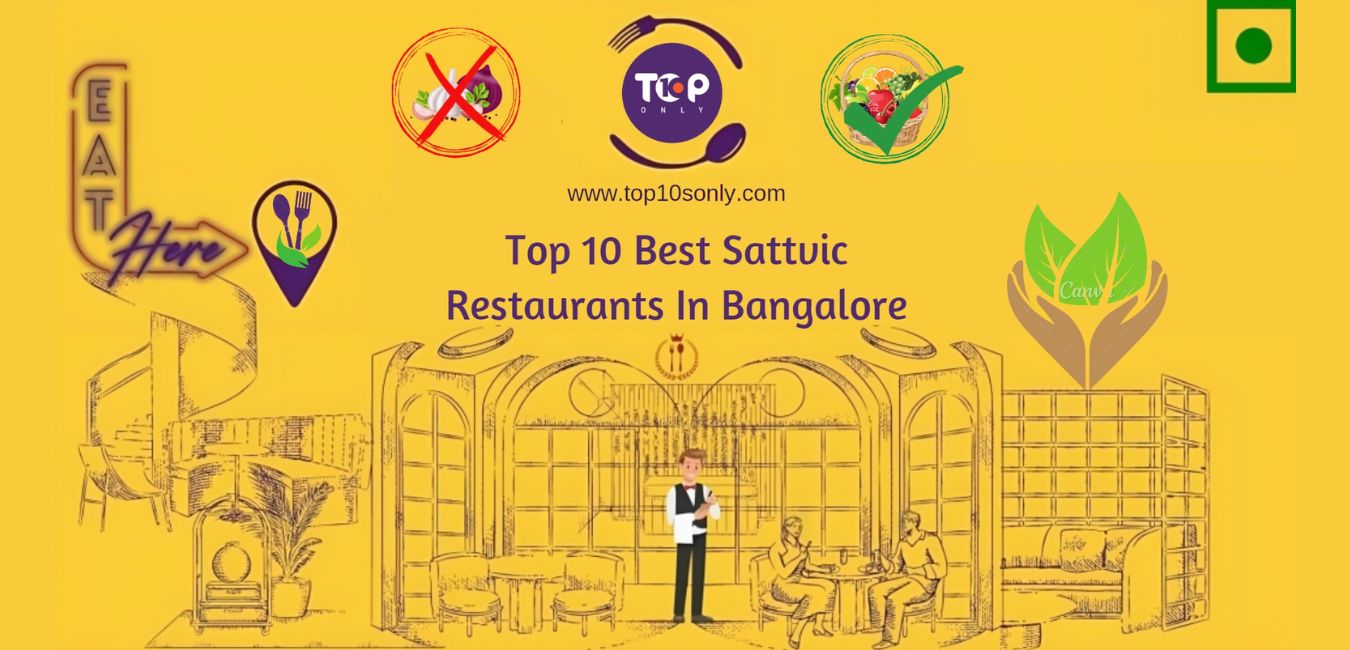 top 10 best sattvic restaurants in bangalore