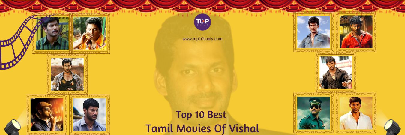 top 10 best tamil movies of vishal