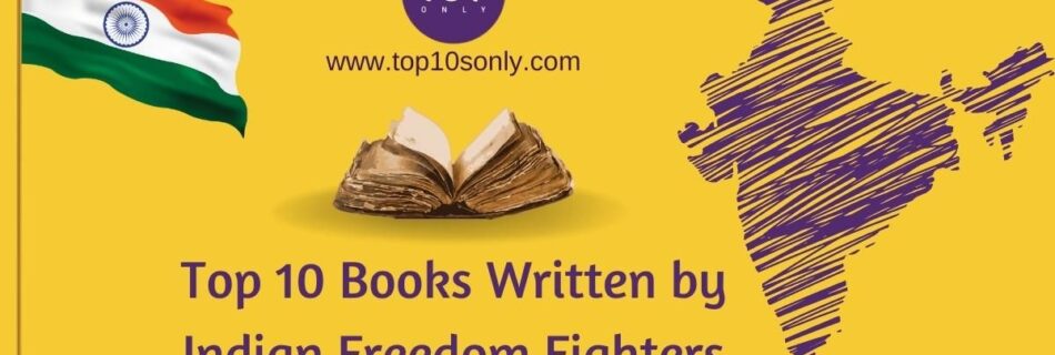 top 10 books written by indian freedom fighters