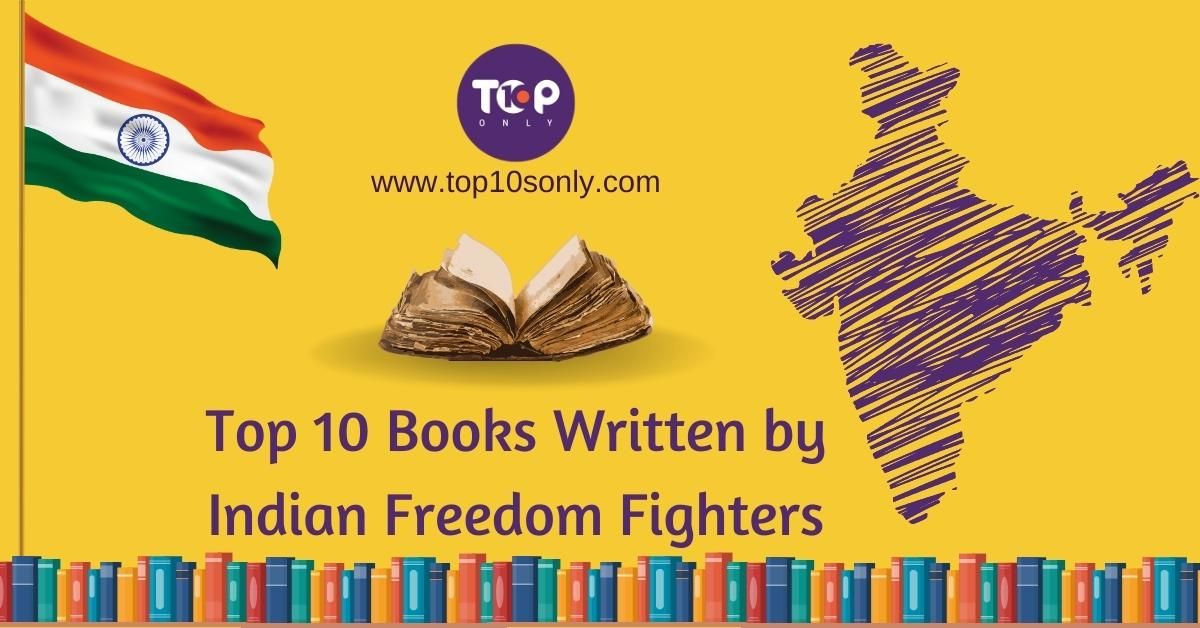 top 10 books written by indian freedom fighters