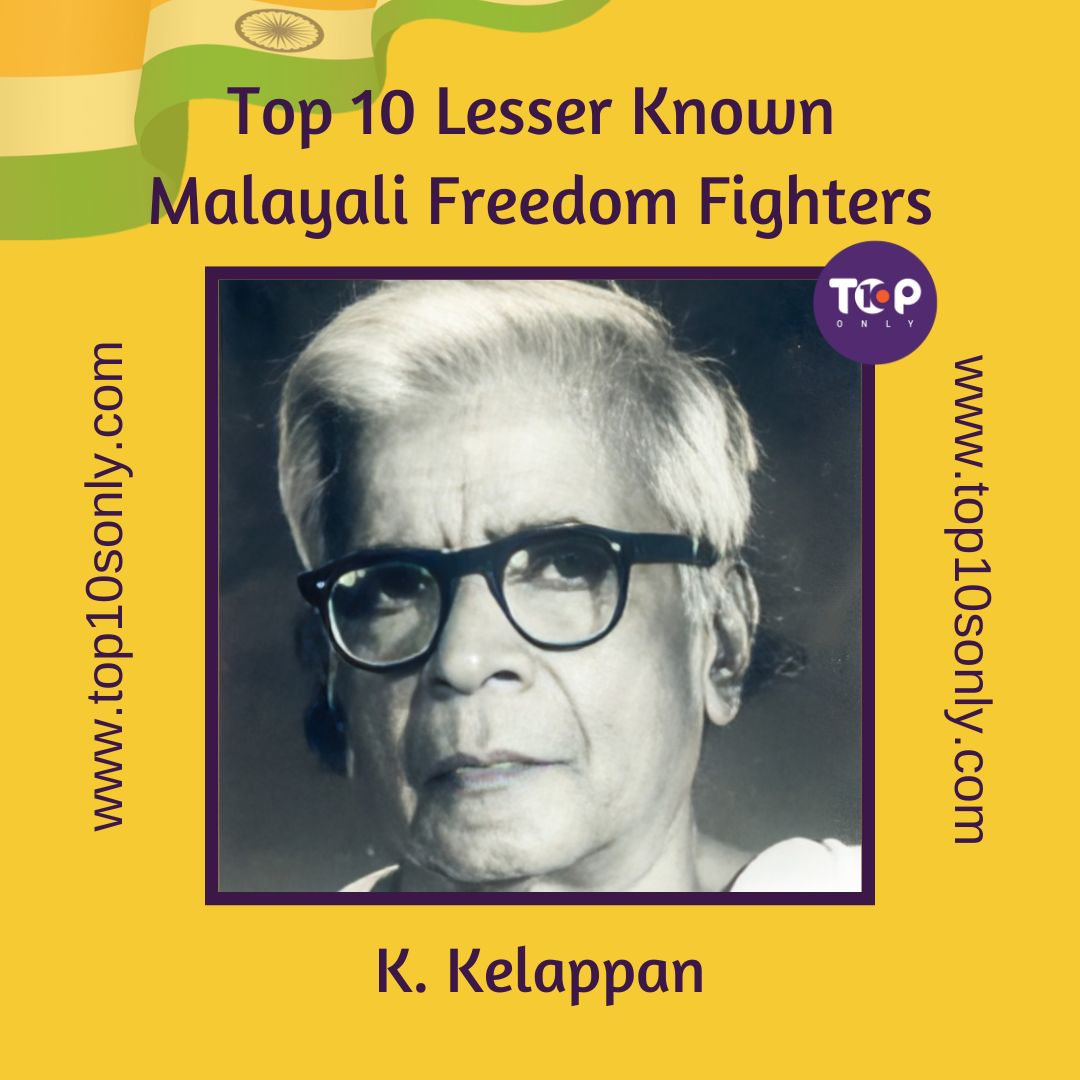 Top 10 Lesser Known Freedom Fighters Of Kerala, India