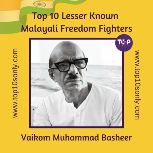 top 10 lesser known indian freedom fighters of kerala vaikom muhammad basheer