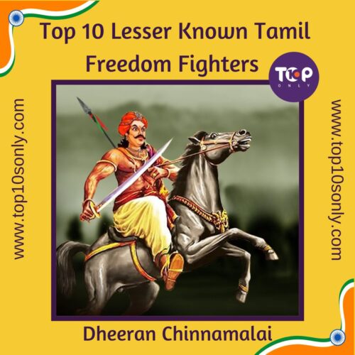 top 10 lesser known tamil freedom fighters dheeran chinnamalai
