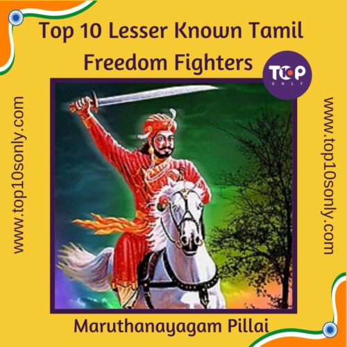 top 10 lesser known tamil freedom fighters maruthanayagam pillai