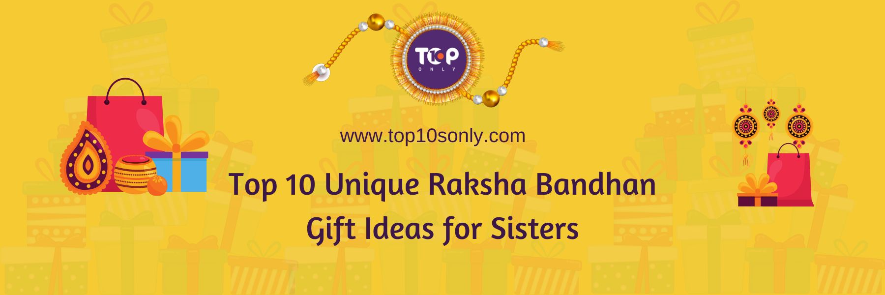 top 10 unique raksha bandhan gift ideas for sisters (1800x600)