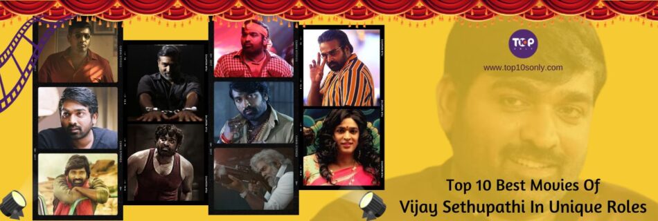 top 10 best movies of vijay sethupathi in unique roles