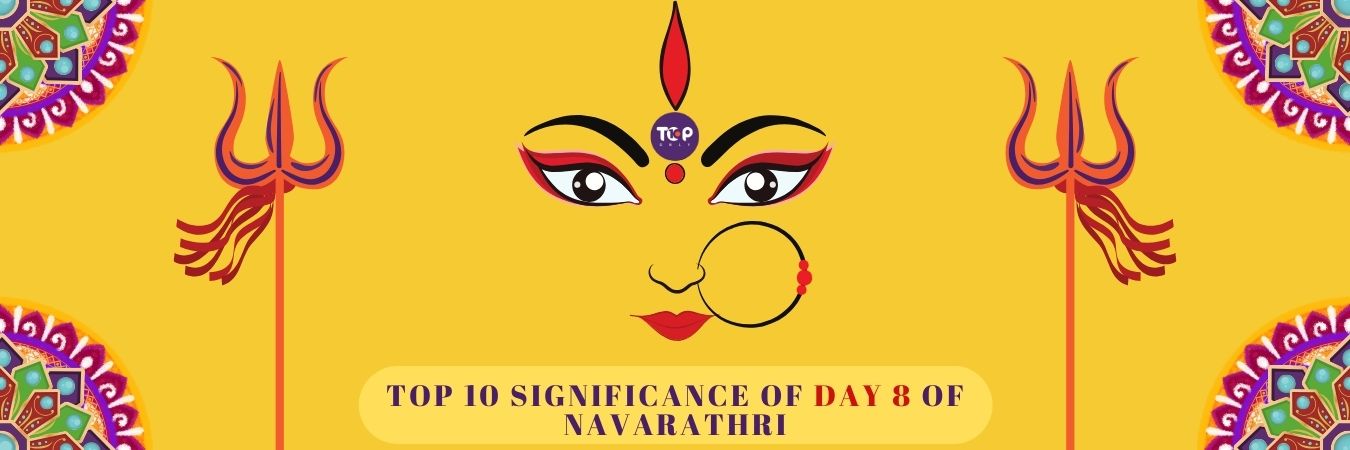 top 10 significance of day 8 of navarathri