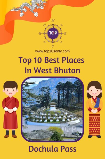 top 10 best places in west bhutan dochula pass