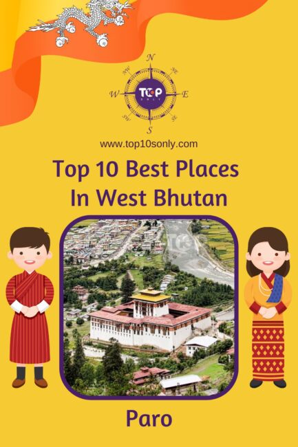top 10 best places in west bhutan paro