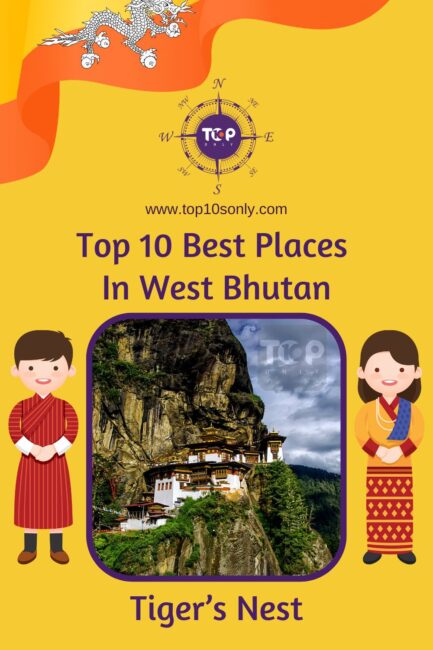 top 10 best places in west bhutan tiger’s nest